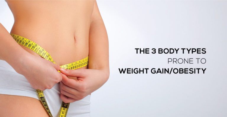 3 Body types Prone to Weight Gain Obesity
