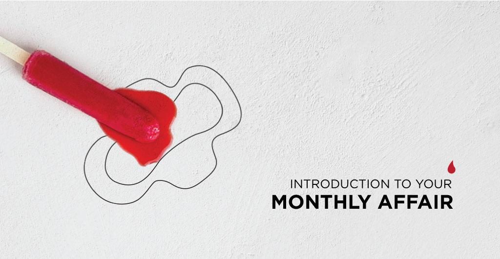 Introduction to your Monthly Affair